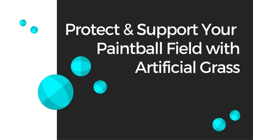 Protect & Support Your Paintball Field with Artificial Grass